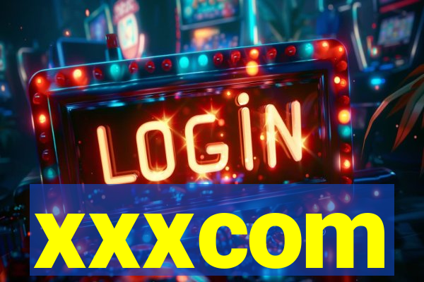 xxxcom