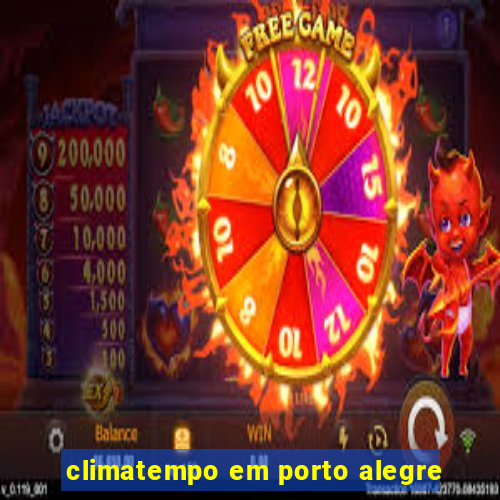 climatempo em porto alegre