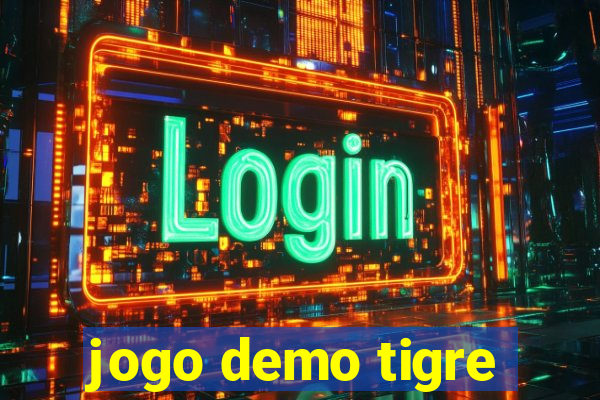 jogo demo tigre