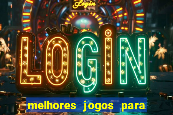 melhores jogos para play store