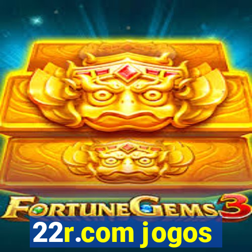 22r.com jogos