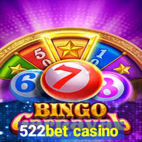 522bet casino