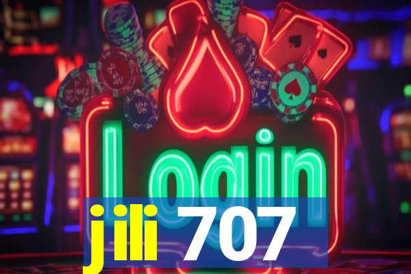 jili 707