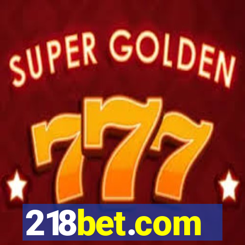 218bet.com