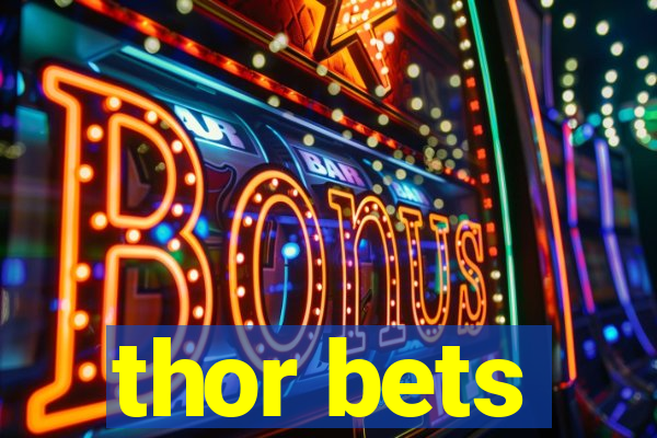 thor bets