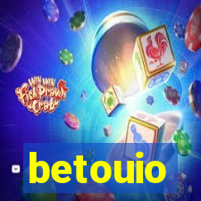 betouio