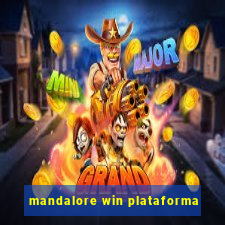 mandalore win plataforma