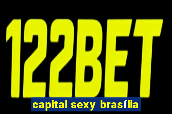 capital sexy brasília