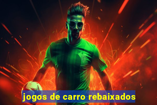 jogos de carro rebaixados