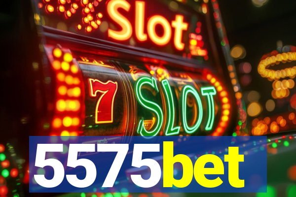 5575bet