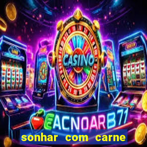 sonhar com carne de porco no jogo do bicho