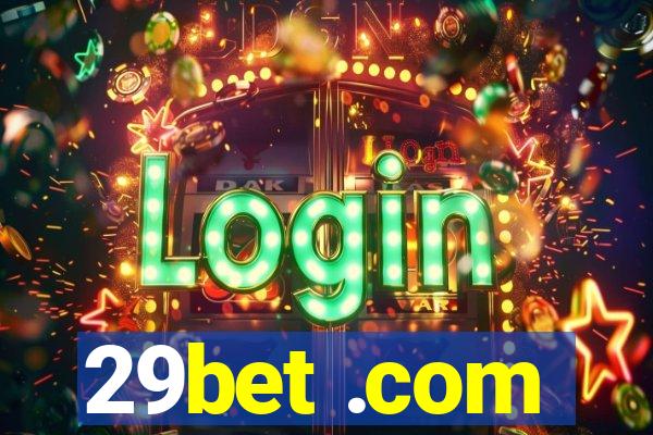 29bet .com