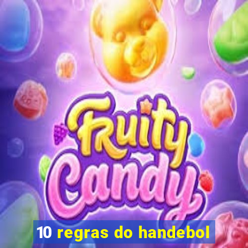 10 regras do handebol