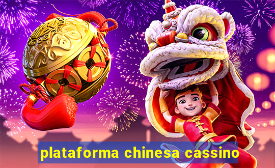 plataforma chinesa cassino