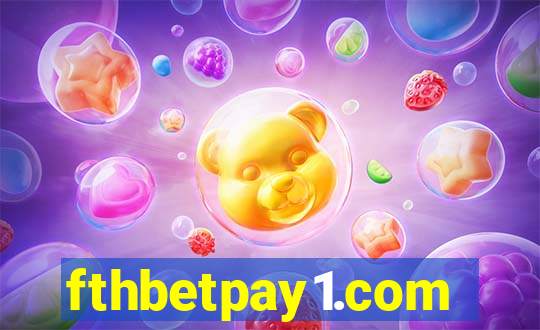 fthbetpay1.com