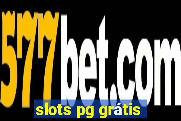 slots pg grátis