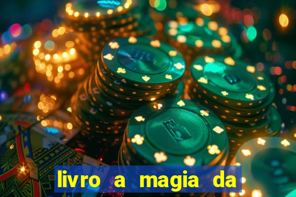 livro a magia da sobrevivência pdf download grátis