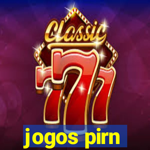 jogos pirn