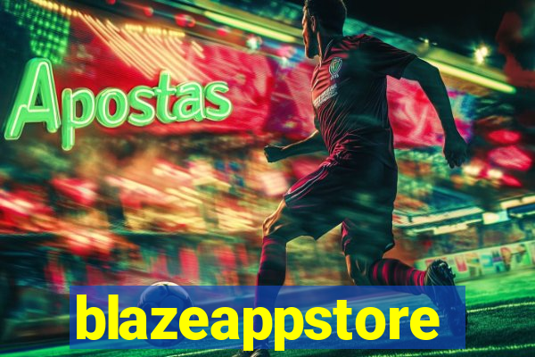 blazeappstore