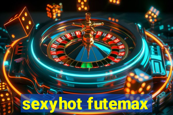 sexyhot futemax