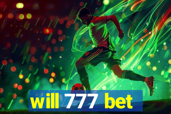 will 777 bet