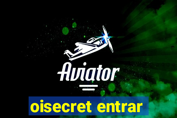 oisecret entrar