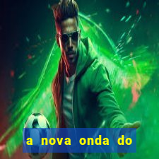 a nova onda do imperador online dublado