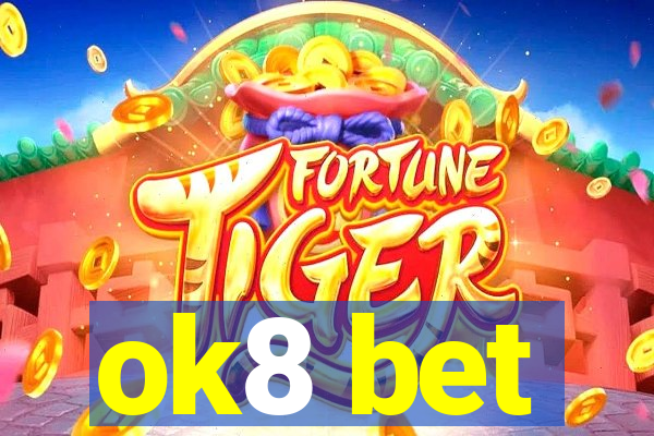 ok8 bet