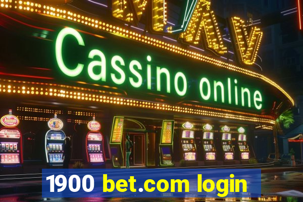 1900 bet.com login