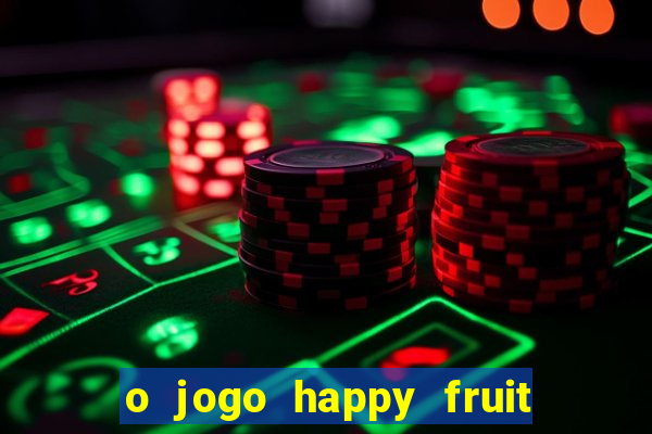 o jogo happy fruit fusion paga mesmo