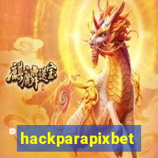 hackparapixbet