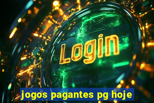 jogos pagantes pg hoje