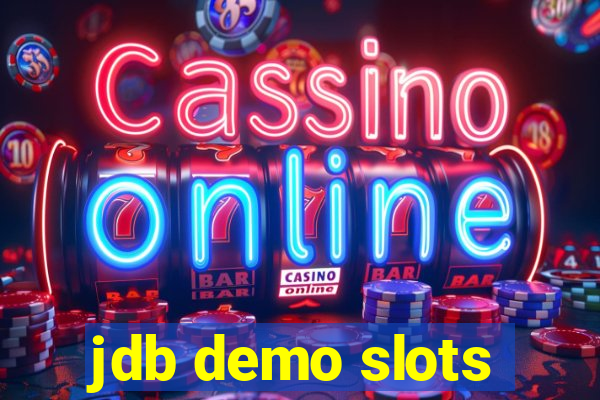 jdb demo slots