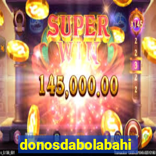 donosdabolabahia