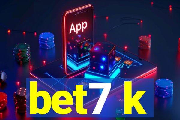 bet7 k