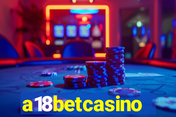 a18betcasino