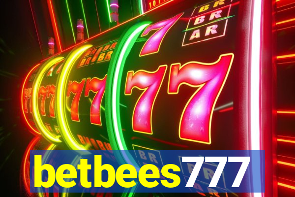 betbees777