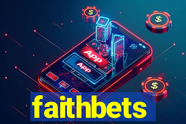 faithbets