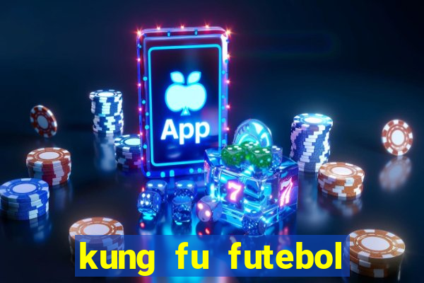 kung fu futebol clube assistir online