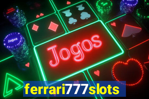 ferrari777slots.com