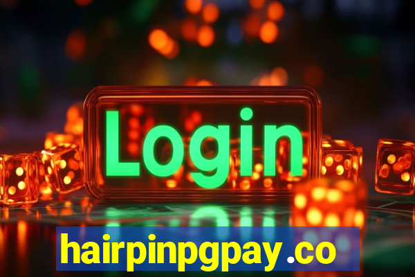 hairpinpgpay.com