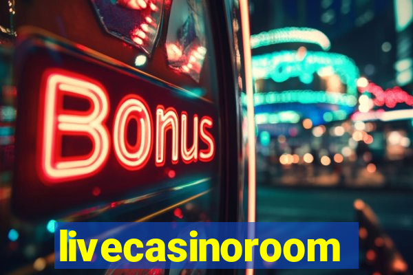 livecasinoroom