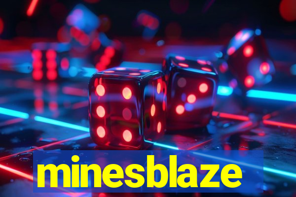 minesblaze