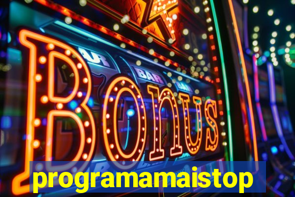 programamaistop