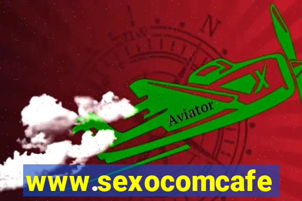 www.sexocomcafe.com.br