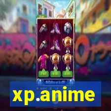 xp.anime